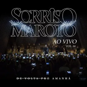 Pochette de De Volta Pro Amanhã, Vol. 1 de Sorriso Maroto