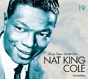 Pochette Coleção Folha grandes vozes, Volume 19: Nat King Cole