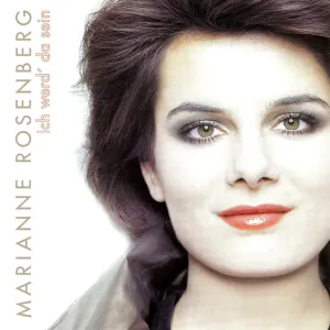 Pochette de Ich werd' da sein de Marianne Rosenberg
