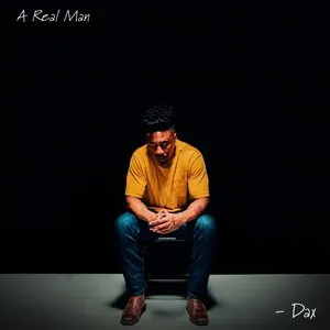 Pochette de A Real Man de Dax