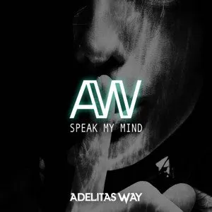 Pochette de Speak my mind de Adelitas Way