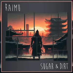Pochette de Sugar & Dirt de Raimu