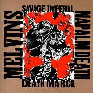 Pochette de Savage Imperial Death March de Melvins - Napalm Death
