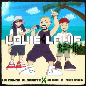 Pochette de Louie Louie (remix) de J King & Maximan