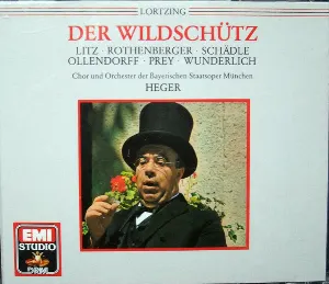 Pochette de Der Wildschütz de Chor der Bayerischen Staatsoper - Fritz Wunderlich - Bayerisches Staatsorchester - Albert Lortzing - Anneliese Rothenberger - Hermann Prey