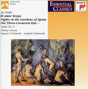 Pochette El amor brujo / Nights in the Gardens of Spain / The Three-Cornered Hat, Suite no. 2