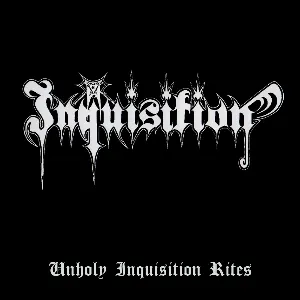 Pochette de Unholy Inquisition Rites de Inquisition