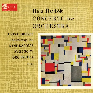 Pochette de Concerto for Orchestra de Minnesota Orchestra - Antal Doráti - Béla Bartók