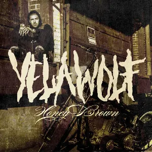 Pochette de Honey Brown de Yelawolf