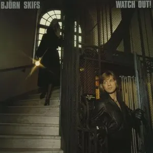 Pochette de Watch Out! de Björn Skifs