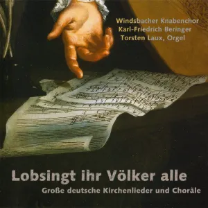 Pochette de Lobsingt, ihr Völker alle de Karl-Friedrich Beringer - Windsbacher Knabenchor
