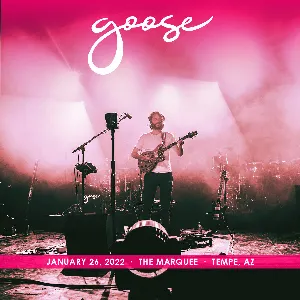 Pochette de 2022-01-26: The Marquee, Tempe, AZ de Goose