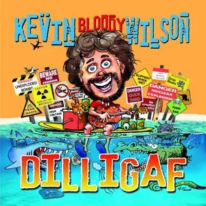 Pochette de Dilligaf de Kevin Bloody Wilson