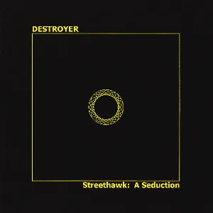 Pochette de Streethawk: A Seduction de Destroyer