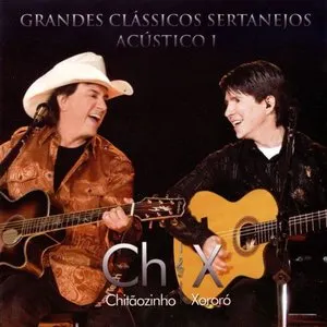 Pochette de Grandes clássicos sertanejos acústico I de Chitãozinho & Xororó