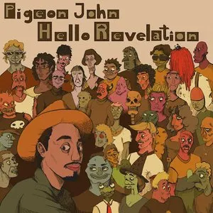Pochette de Hello Revelation de Pigeon John