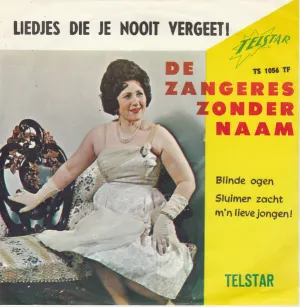 Pochette de Blinde ogen / Sluimer zacht m’n lieve jongen! de Zangeres Zonder Naam