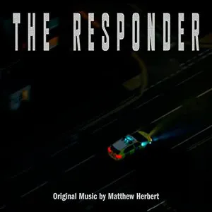 Pochette de The Responder (Music from the Original TV Series) de Matthew Herbert