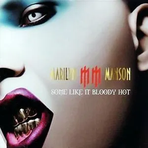 Pochette de Some Like It Bloody Hot de Marilyn Manson