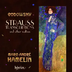 Pochette de Strauss Transcriptions and Other Waltzes de Marc-André Hamelin - Leopold Godowsky