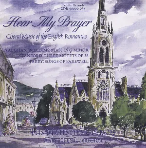 Pochette Hear My Prayer: Choral Music of the English Romantics