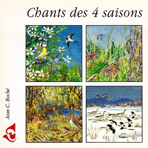 Pochette de Chant des quatre saisons / Songs of Four Seasons de Jean C. Roché