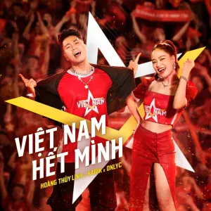Pochette de Việt Nam Hết Mình de Hoàng Thùy Linh