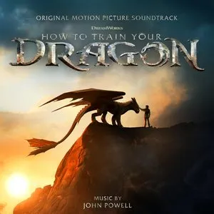 Pochette de How to Train Your Dragon: Original Motion Picture Soundtrack de John Powell