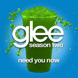 Pochette de Need You Now de Glee Cast