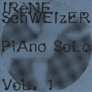 Pochette de Piano Solo, Volume 1 de Irène Schweizer