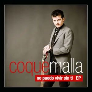 Pochette de No puedo vivir sin ti EP de Coque Malla