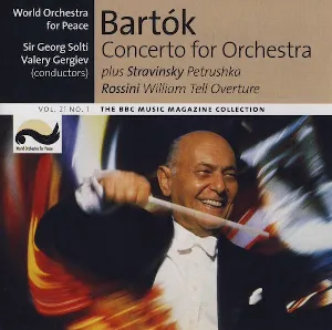 Pochette BBC Music, Volume 21, Number 1: Bartók: Concerto for Orchestra / Stravinsky: Petrushka / Rossini: Willam Tell Overture