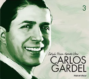 Pochette Coleção Folha grandes vozes, Volume 3: Carlos Gardel