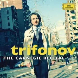 Pochette de The Carnegie Recital de Daniil Trifonov