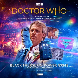 Pochette de Doctor Who: Black Thursday / Power Game de Janet Fielding - Peter Davison - Mark Strickson - Eddie Robson - Jon Culshaw