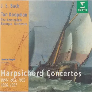 Pochette de Harpsicord Concertos BWV 1052, 1053, 1056, 1057 de Johann Sebastian Bach - Ton Koopman - Amsterdam Baroque Orchestra