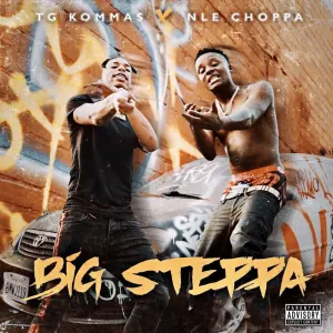 Pochette de Big Steppa de NLE Choppa