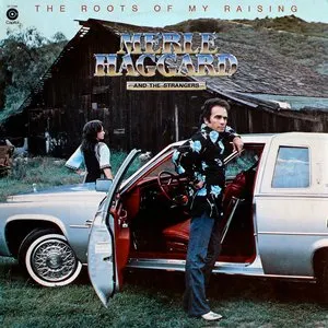 Pochette de The Roots of My Raising de Merle Haggard