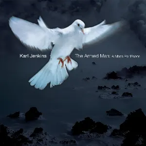 Pochette de The Armed Man: A Mass for Peace de Karl Jenkins