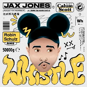 Pochette de Whistle (Robin Schulz remix) de Calum Scott - Jax Jones