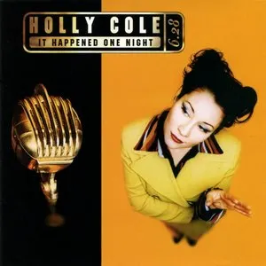 Pochette de It Happened One Night de Holly Cole
