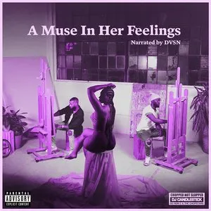 Pochette de A Muse in Her Feelings (Chopnotslop remix) de dvsn