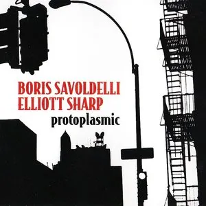 Pochette de Protoplasmic de Elliott Sharp