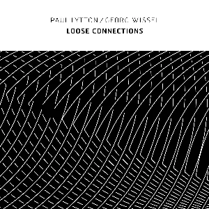 Pochette de Loose Connections de Paul Lytton