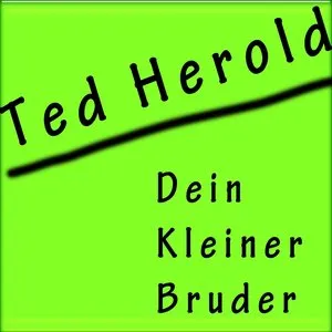 Pochette de Dein kleiner Bruder de Ted Herold
