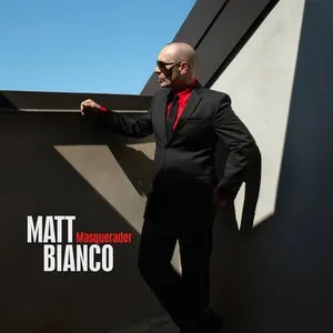 Pochette de Masquerader de Matt Bianco