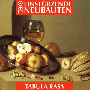 Pochette de Tabula Rasa de Einstürzende Neubauten