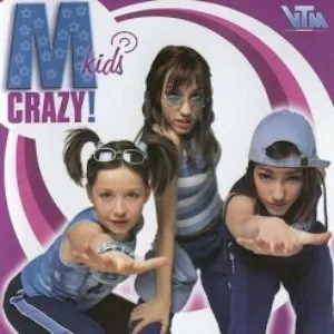 Pochette de Crazy! de M-Kids