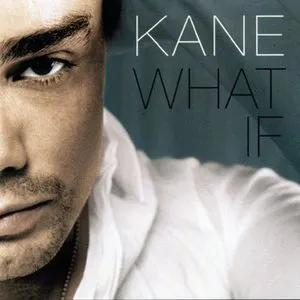 Pochette de What If de Kane
