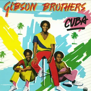 Pochette de Cuba de Gibson Brothers